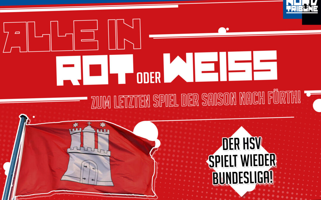 Alle in Rot oder Weiß nach Fürth!